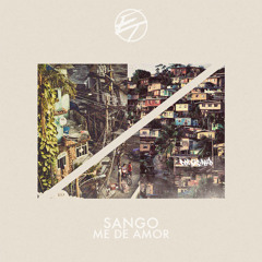 Sango - Me dê Amor (El. Train Bootleg Edit)