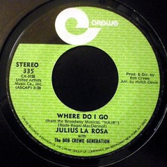 Julius La Rosa — Where Do I Go