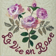 Le Vie En Rose