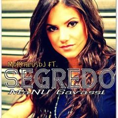 Segredo ( Manu Gavassi Ft. Morpheusdj )