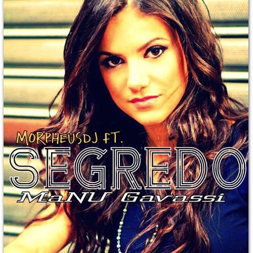 Segredo ( Manu Gavassi Ft. Morpheusdj )