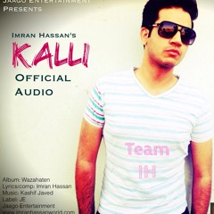 Kalli - Imran Hassan Official Audio