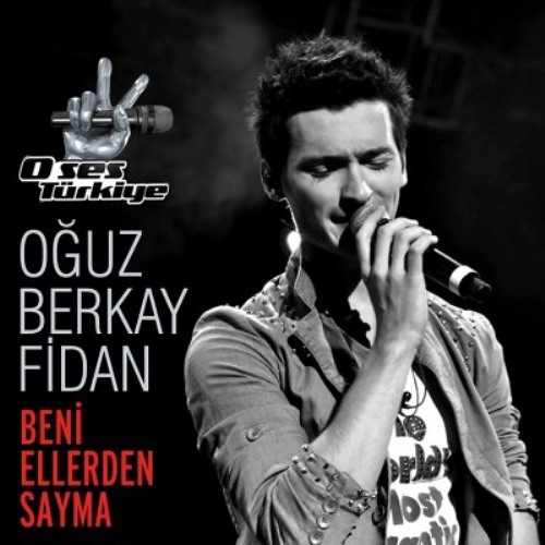 Oğuz Berkay Fidan - Beni Ellerden Sayma