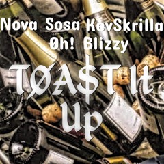 TOA$T It Up