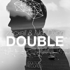 Zacxell & Nora Dixon - Double (Original Mix)