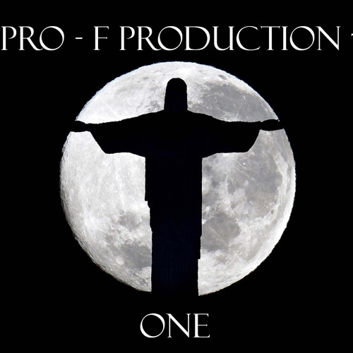 Pro - F Production † - One | Out Now