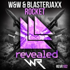 W&W & Blasterjaxx - Rocket (Wind Raisers Mashup) [CLICK "BUY" FOR FREE DL]