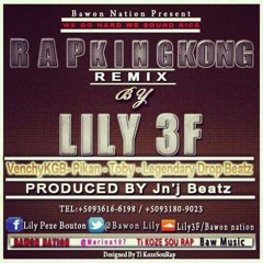 RAP - KING - KONG - LILY - Ft - LEGENDARY - VENCHY - PIKAN - TOBY