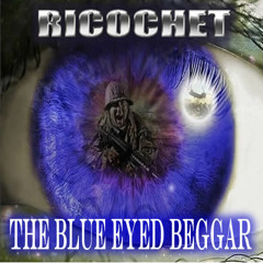 The Blue Eyed Beggar - 2011