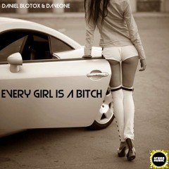 Daniel Blotox & DaweOne - Every Girl Is A Bitch (Original Mix) 28.07.2014 @ iPorn Music
