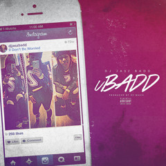 Dj Jasz Badd- uBADD (produced by xP Musik)