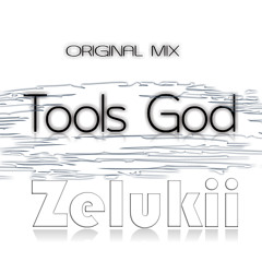 Tools God (Original Mix)