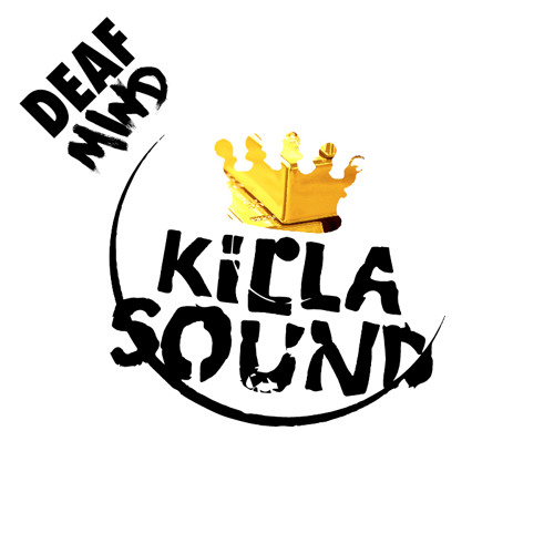 Killa Sound by DeafMind