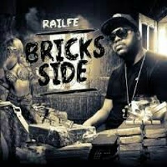 Railfé - Bricks Side Mixtapes (Dj ChiefOne)