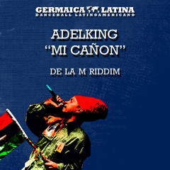 Adelking - Mi Cañon