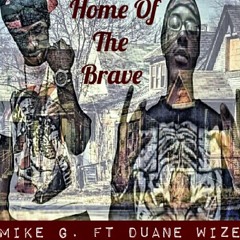 Home Of The Brave (Feat. Duane Wize)