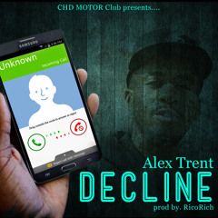 A.T The UpLifter - Decline (ProdBy. RicoRich)