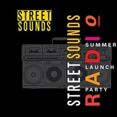 STREETSOUNDS LAUNCH PARTY MIX