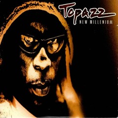Topazz - The New Millenium (Vinyl)