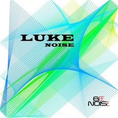 Luke - Noise (Seamless Hum And Hiss Remix)