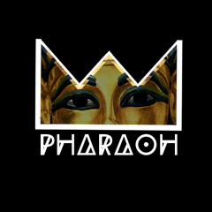 Pharaoh (Prod. Stan the Beatsmith)