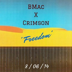 Crimson & BMac - Freedom