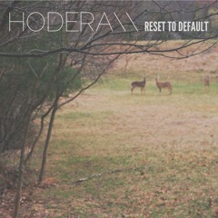 Hodera | Tell Me Something I Can Do