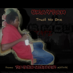 Skaytah - Trust No One(promo TDM'Mixtape)