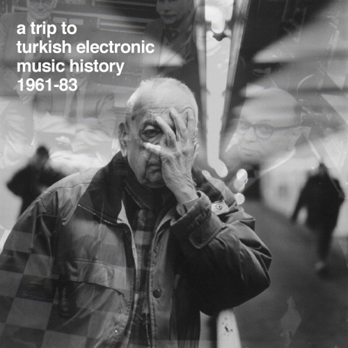 A Trip to Turkish Electronic Music History (1961-1983)
