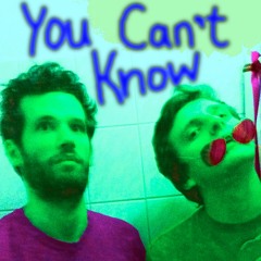 You Can't Know