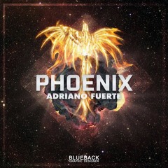 Adriano Fuerte - Phoenix (Original Mix)