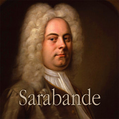 Sarabande (George Frideric Handel) - 2010 remix