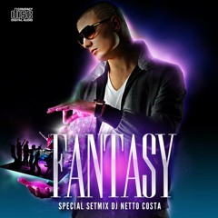 Set Mix Fantasy Dj Netto Costa