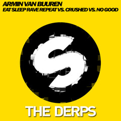 Armin van Buuren - Eat Sleep Rave Repeat (The Derps Reboot)