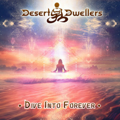 You Can See Forever- Desert Dwellers Feat. Ixchel Prrisma