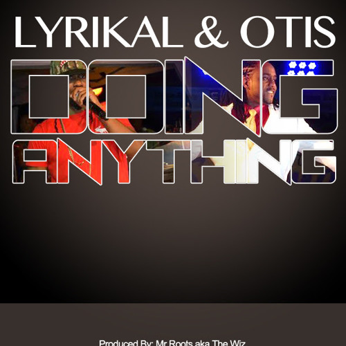 Lyrikal & Otis - Doing Anything Spicemas 2014
