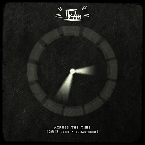 Across The Time (Demo 2013 - Remastered)