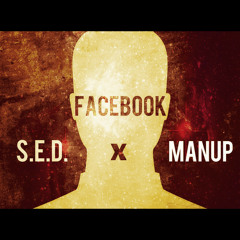 Facebook by S.E.D. ✖ ManUP