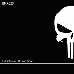 Rick Oliveira - UP And Down (Original Mix)*** OUT NOW BY BRUTAL MINIMAL RECORDS ***