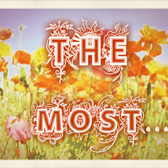 The Most...