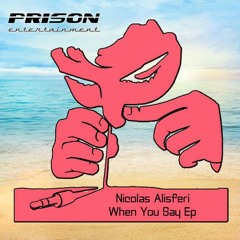 Nicolas Alisferi - When You Say