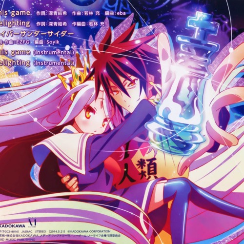 No Game No Life: Zero OP - THERE IS A REASON (Full) / NO SONG NO LIFE 