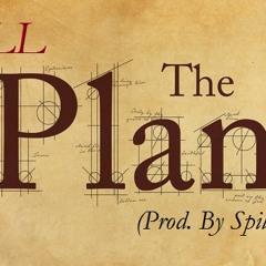 SPILL - THE PLAN (Prod. by Spill) **$LIDE HOU$E EXCLU$IVE***