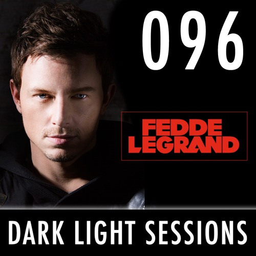 Fedde Le Grand - Darklight Sessions 096