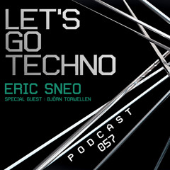 Let's Go Techno Podcast 057 with Björn Torwellen