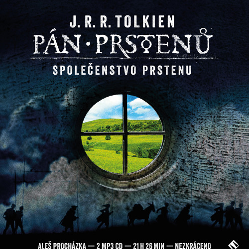 Stream Pán prstenů: Společenstvo Prstenu by Tympanum | Listen online for  free on SoundCloud