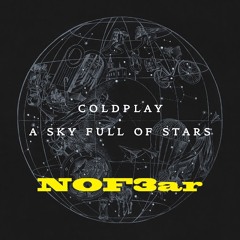 A Sky Full Of Stars - Coldplay (Avicii) Remix