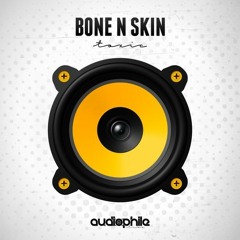 Bone N Skin - Toxic (EH!DE Remix) Out Now!