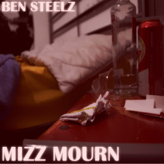 Ben Steelz - Mizz Mourn (Beat Prod. Pete Rock)