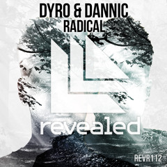 Dyro & Dannic - Radical